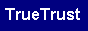 TrueTrust